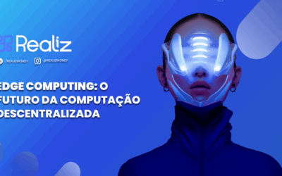 Edge Computing: o futuro da computação descentralizada
