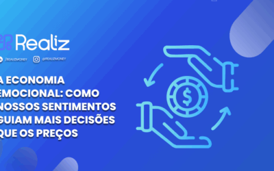 A economia emocional: como nossos sentimentos guiam mais decisões que os preços