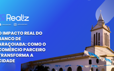 O impacto real do Banco de Araçoiaba: Como o comércio parceiro transforma a cidade