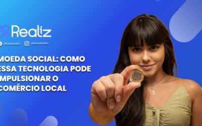 Moeda Social: Como essa tecnologia pode impulsionar o comércio local