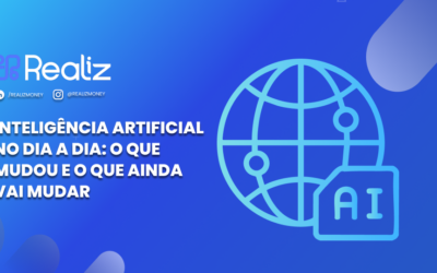 Inteligência artificial no dia a dia: o que mudou e o que ainda vai mudar