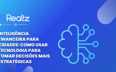 Inteligência financeira para cidades: como usar tecnologia para tomar decisões mais estratégicas