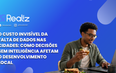 O custo invisível da falta de dados nas cidades: como decisões sem inteligência afetam o desenvolvimento local