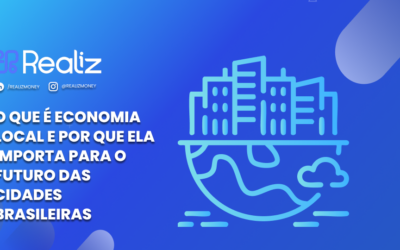 O que é economia local e por que ela importa para o futuro das cidades brasileiras