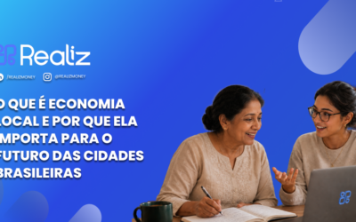 O que é economia local e por que ela importa para o futuro das cidades brasileiras