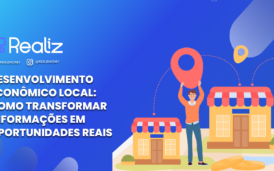 Desenvolvimento Econômico Local: Como Transformar Informações em Oportunidades Reais